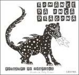 Romance da Onça Dragona