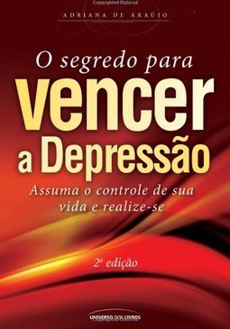 O Segedo Para Vencer a Depressão