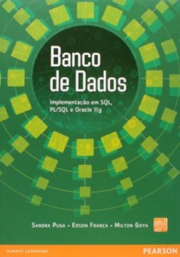 Banco de dados: Implementação em SQL, PL/SQL e Oracle 11g