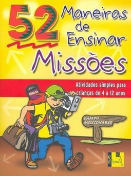 52 Maneiras de Ensinar Missões