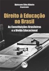 Direito à educação no Brasil: as constituições brasileiras e a dívida educacional