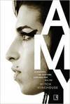 Amy - A História Da Cantora Contada Por Seu Pai - Mitch Winehouse