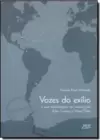 Vozes do Exílio e Suas Manifestações nas Narrativas de Julio Cortázar e Marta Traba