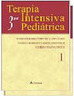 Terapia Intensiva Pediátrica: 2 Volumes