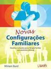 NOVAS CONFIGURAÇOES FAMILIARES: DESAFIOS E...CRONICOS