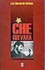 Che Guevara: a Luta Revolucionária na Bolívia