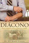 Diácono: guia completo para o diácono cristão