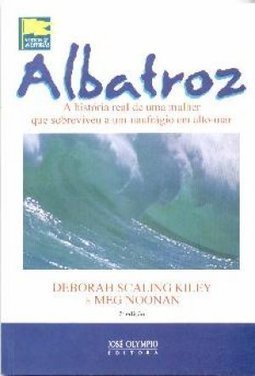 Albatroz: História Real da Mulher Que Sobreviveu,  A