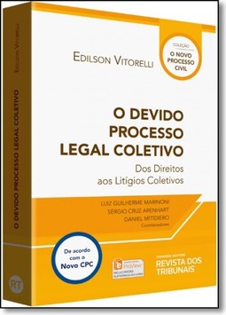 Devido Processo Legal Coletivo, O