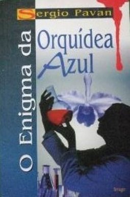 O Enigma da Orquídea Azul