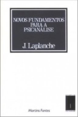 Novos Fundamentos para a Psicanálise