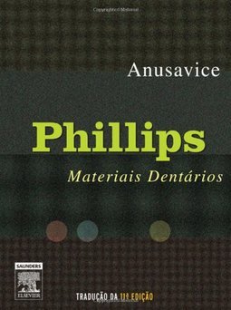 Phillips: Materiais Dentários