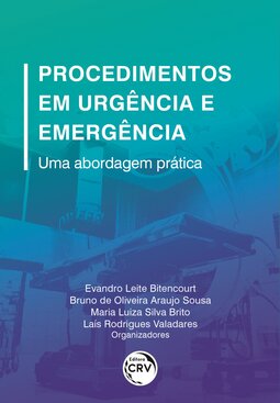 Procedimentos de urgência e emergência: uma abordagem prática