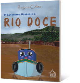 O barquinho Ubaldo e o rio doce