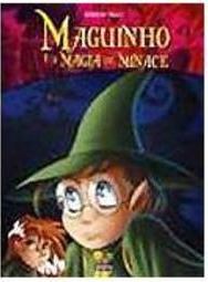 Maguinho e a Magia de Minace