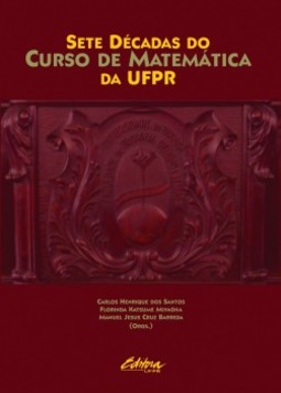 Sete décadas do curso de matemática da UFPR