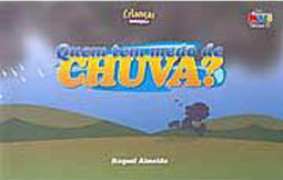 Quem Tem Medo de Chuva?