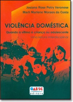 Violência Doméstica: Quando a Vítima é Criança ou Adolescente