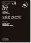 Colecao Repercussoes Do Novo Cpc - V.15 - Familias E Sucessoes