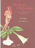 No Rastro de Afrodite: Plantas Afrodisíacas e Culinária