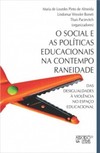 O social e as políticas educacionais na contemporaneidade: das desigualdades à violência no espaço educacional