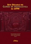 Sete décadas do curso de matemática da UFPR