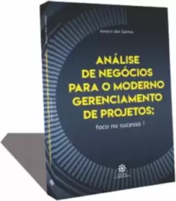 Análise de negócios para moderno gerenciamento de projetos
