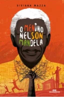 O Menino Nelson Mandela