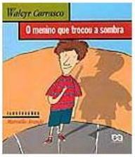 O Menino que Trocou a Sombra