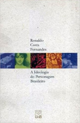 A ideologia do personagem brasileiro