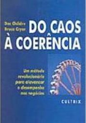 Do Caos à Coerência