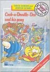 Cock-a-Doodle-Doo And His Gang