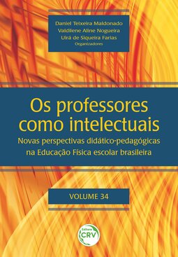 Os professores como intelectuais: novas perspectivas didático-pedagógicas na educação física escolar brasileira