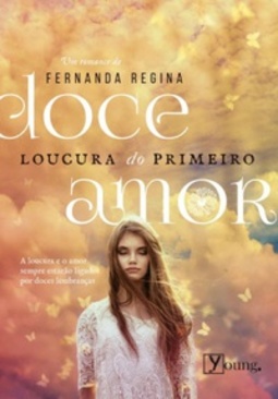 Doce Loucura do Primeiro Amor