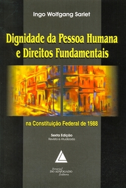 Dignidade da Pessoa Humana e Direitos Fundamentais na Constituição ...