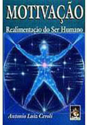 Motivação: Realimentação do Ser Humano