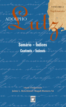 Adolpho Lutz - Sumário - Índices: suplemento