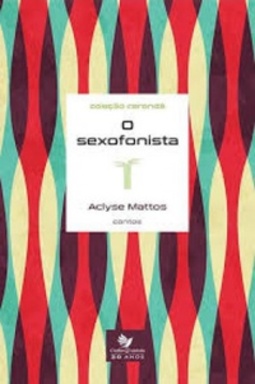 O sexofonista (Coleção Carandá)