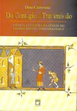 Do Contágio a Transmissão: Ciência e Cultura Na...