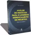 Análise de negócios para moderno gerenciamento de projetos