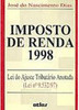 Imposto de Renda 1998: Lei do Ajuste Tributário Anotada