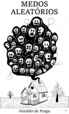 Medos Aleatórios