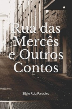 Rua das Mercês e Outros Contos