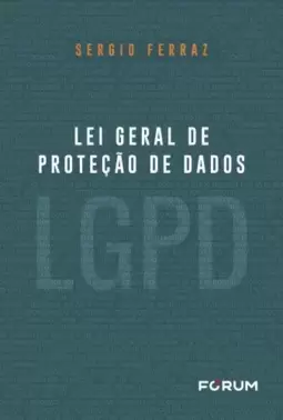 Lei geral de proteção de dados