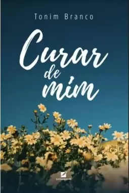 Curar de mim