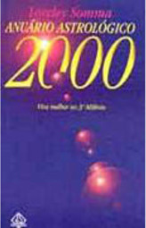 Anuário Astrológico 2000: Viva Melhor no 3º Milênio