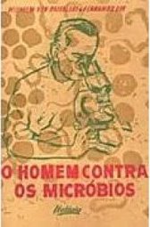 O Homem Contra os Micróbios