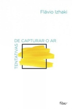 Tentativas de capturar o ar