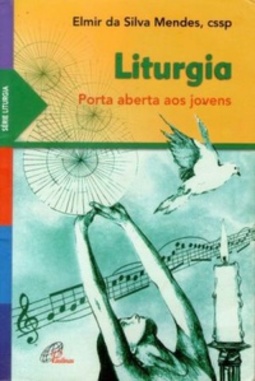Liturgia (Espaço jovem. Série Liturgia)