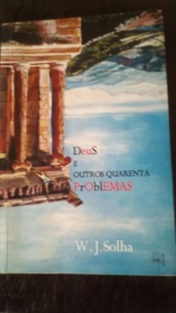 DEUS E OUTROS QUARENTA PROBLEMAS